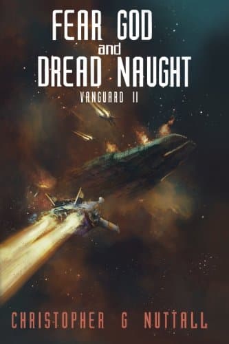 Fear God and Dread Naught: Ark Royal, Book 8
