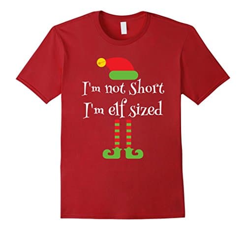 Men's I'm Not Short, I'm Elf Sized Funny Christmas T-Shirt Medium Cranberry
