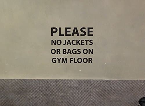 Gym Sign, PLEASE NO JACKETS OR BAGS ON GYM FLOOR, Gym Wall Decal re-rack weights