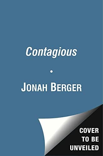 Contagious: Why Things Catch On Audio CD – Unabridged, March 5, 2013
