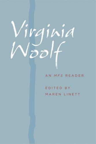 Virginia Woolf – An MFS Reader (A Modern Fiction Studies Book)