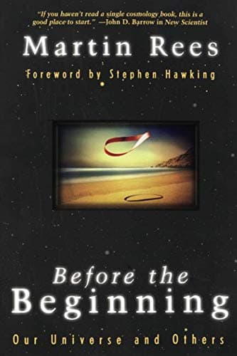 Before The Beginning: Our Universe And Others (Helix Books)