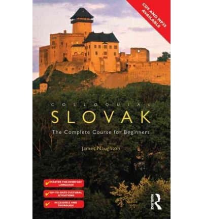 [ COLLOQUIAL SLOVAK THE COMPLETE COURSE FOR BEGINNERS BY NAUGHTON, JAMES](AUTHOR)PAPERBACK