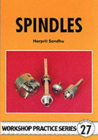 Spindles (Workshop Practice Series)