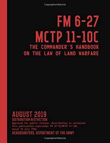 FM 6-27 MCTP 11-10C The Commander’s Handbook on the Law of Land Warfare (August 2019) (Graphyco Manuals)