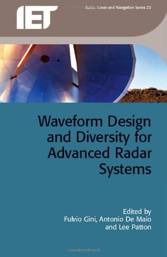 Waveform Design and Diversity for Advanced Radar Systems (Radar, Sonar and Navigation)