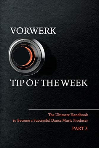 Vorwerk Tip of the Week: Part 2 Volume 2