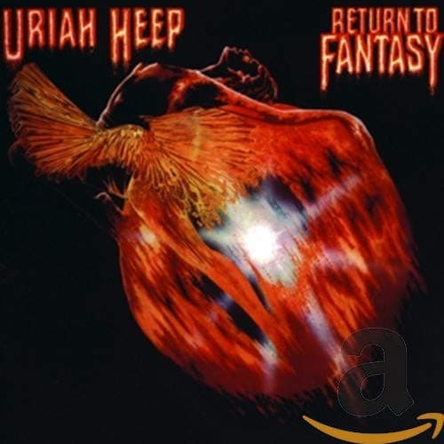 Uriah Heep : Return to Fantasy