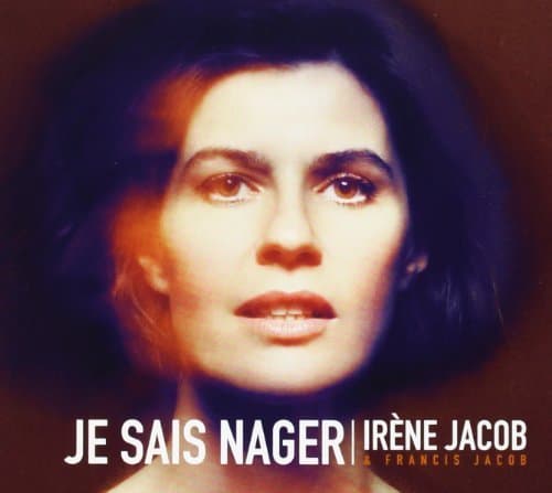 Je Sais Nager by IRENE / JACOB,FRANCIS JACOB (2013-05-04)