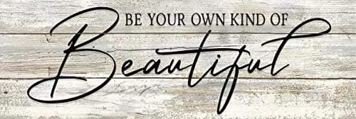 Be your own kind of Beautiful Farmhouse Rustic Looking Home Decor Wood Sign Gift 8x24 Wood Sign B3-08240062005