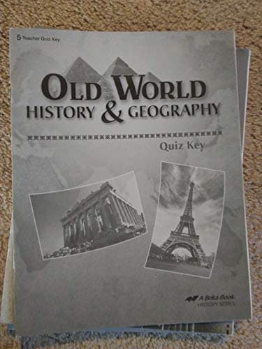 Abeka Grade 5 Old World History and Geography Quiz Key 2010 Unknown Binding