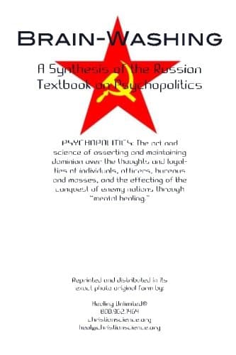 Brain-Washing: A Synthesis of the Russian Textbook on Psychopolitics