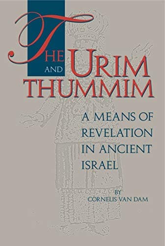 The Urim and Thummim: A Means of Revelation in Ancient Israel Hardcover – June 30, 1997