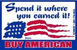 10 Spend It Where You Earned It! Buy American Hardhat Stickers K-4 S-13