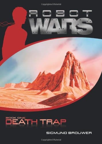 Death Trap (Robot Wars, Book 1)