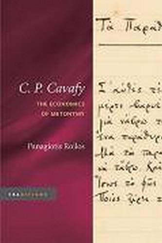 C. P. Cavafy: The Economics of Metonymy (Traditions)