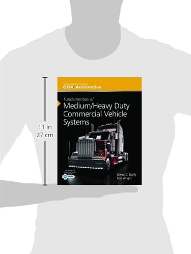 Fundamentals of Medium/Heavy Duty Commercial Vehicle Systems: . (Jones & Bartlett Learning Cdx Automotive)