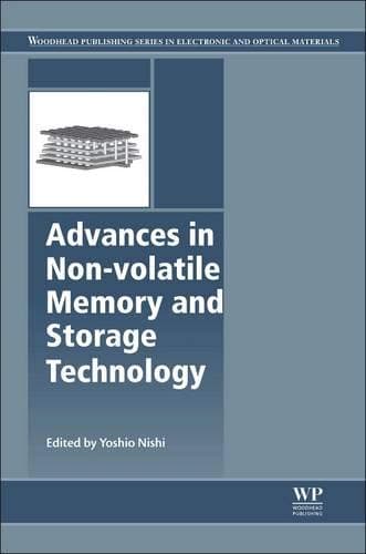 Advances in Non-volatile Memory and Storage Technology (Woodhead Publishing Series in Electronic and Optical Materials)