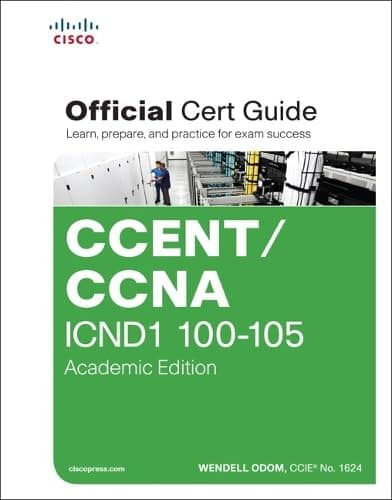 CCENT/CCNA ICND1 100-105 Official Cert Guide, Academic Edition Hardcover – 23 Jun. 2016