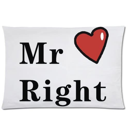 Mr Right Pillow Case - Special Mr Right and Mrs alway Right Rectangle Pillowcase 20x30 inch One Side Pillow Covers designed for someone in lover