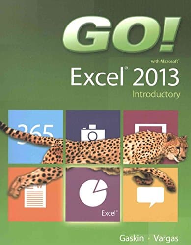 Go! With Microsoft Excel 2013, Introductory + Pearson Excel 2013 Phit Tip + MyiITLab With Pearson Etext Access Code