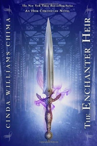 The Enchanter Heir (Heir Chronicles, The) (The Heir Chronicles, 4) Hardcover – October 22, 2013