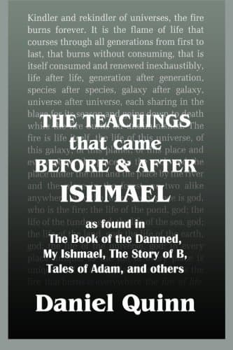 The Teachings: That Came Before and After Ishmael