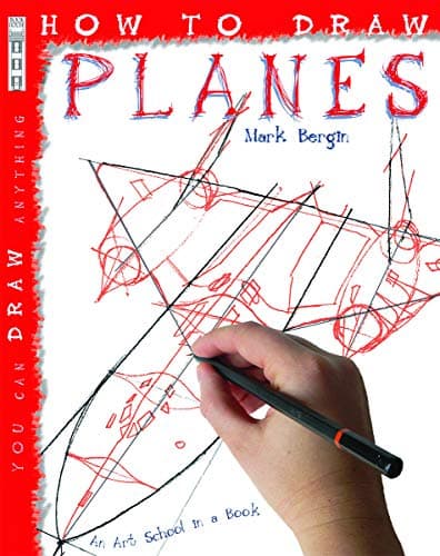 How to Draw Planes: 1 Paperback – Illustrated, 1 Jan. 2007