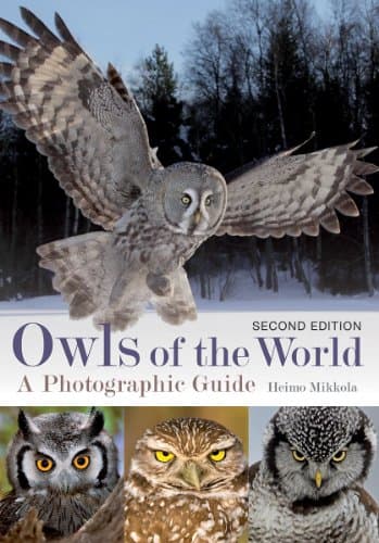 Owls of the World: A Photographic Guide Hardcover – November 29, 2013