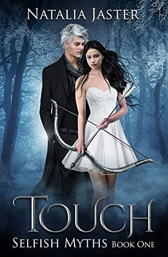 Touch (Selfish Myths Book 1)
