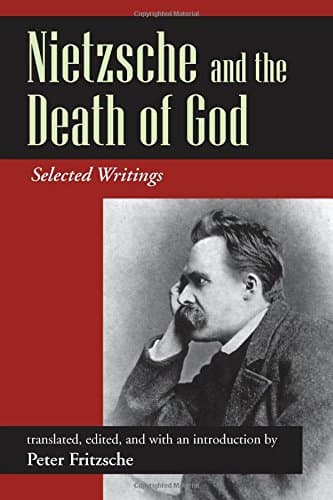 Nietzsche and the Death of God: Selected Writings 1st Edition