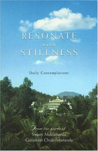 Resonate with Stillness: Daily Contemplations Paperback – January 1, 1995