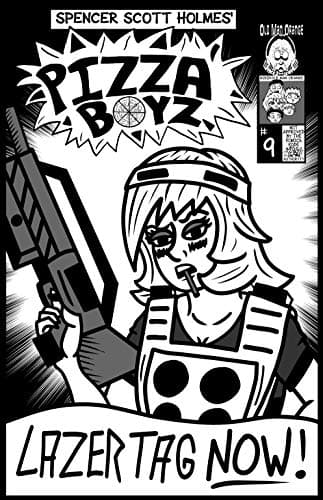 Pizza Boyz Issue 9: Lazer Tag Now