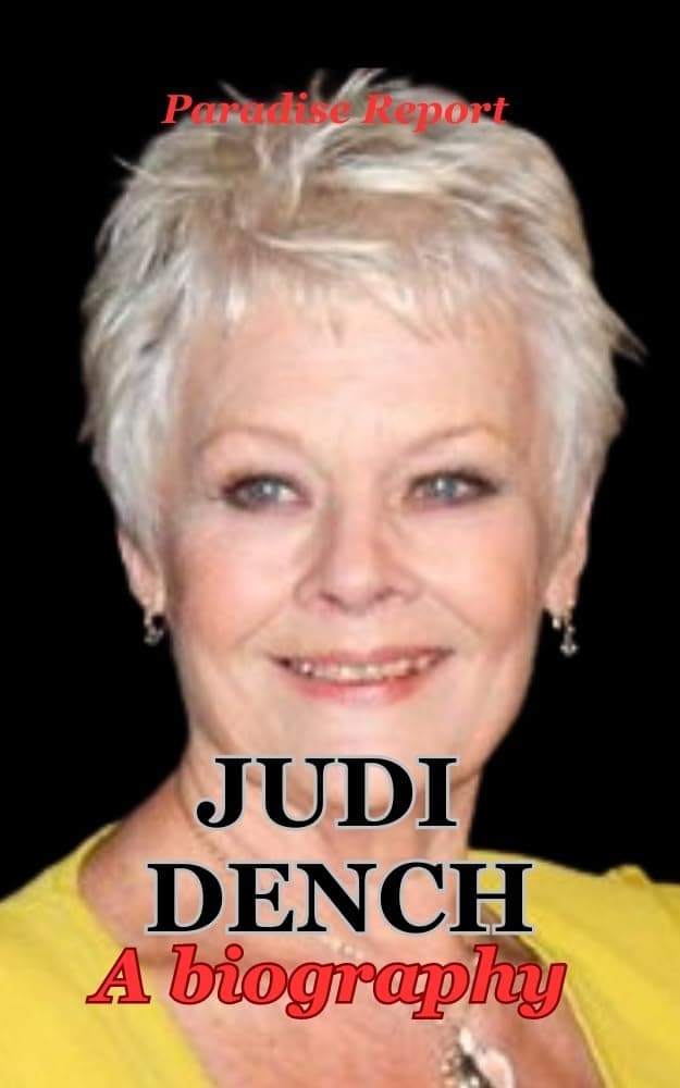 JUDI DENCH: A BIOGRAPHY: A Life in Theatre, Film, and Television