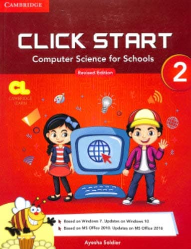 Cambridge University Press Click Start Level 2 Student Book: Computer Science for Schools