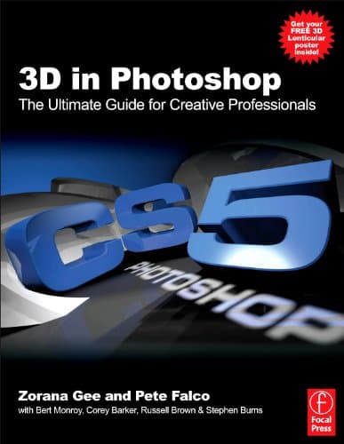 3D in Photoshop: The Ultimate Guide for Creative Professionals 1st Edition