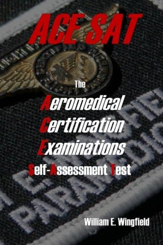The Aeromedical Certification Examinations Self-Assessment Test 1st Edition
