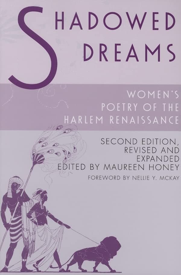Shadowed Dreams: Women's Poetry of the Harlem Renaissance (Multi-Ethnic Literatures of the Americas (MELA))