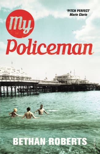 My Policeman: Soon to be an Amazon Original Movie Kindle Edition