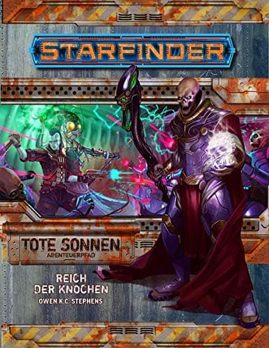 Stephens, O: Starfinder Ab.Pf. 6 Reich der Knochen (TS 6v6)