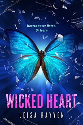 Wicked Heart (The Starcrossed Series Book 3)
