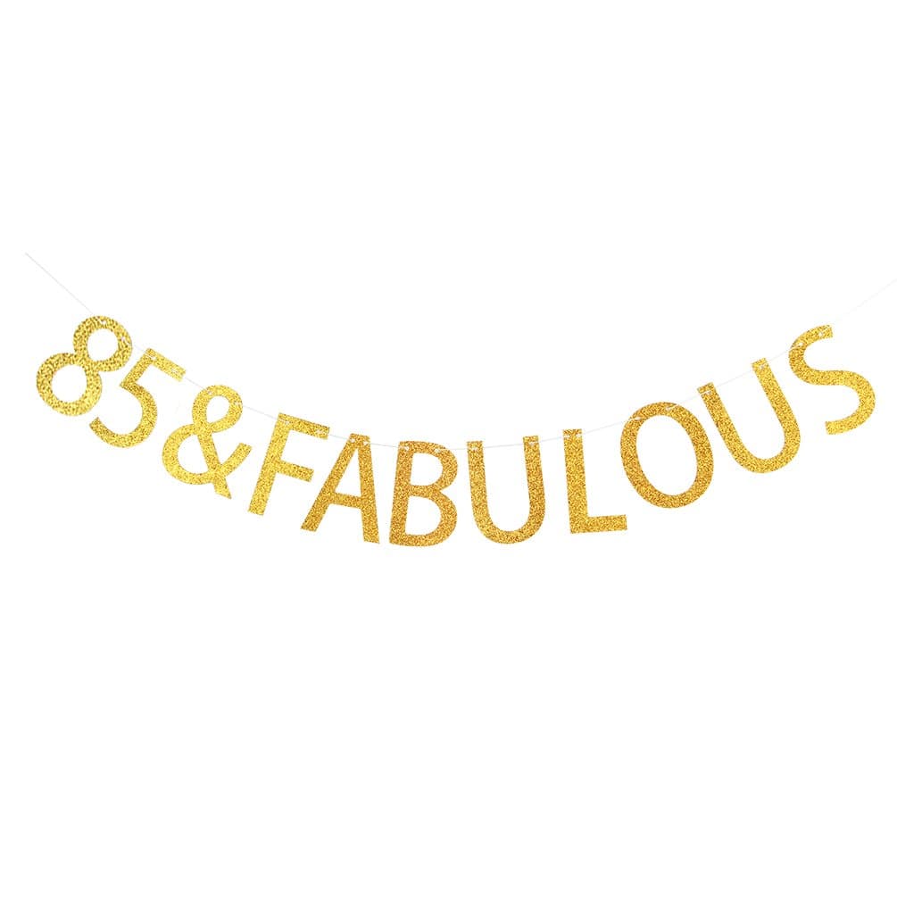 Gold 85 & Fabulous Banner - Happy 85th Birthday Party Sign Decorations