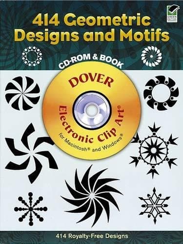 414 Geometric Designs and Motifs (Dover Electronic Clip Art) (CD-ROM and Book) Paperback – March 17, 2006