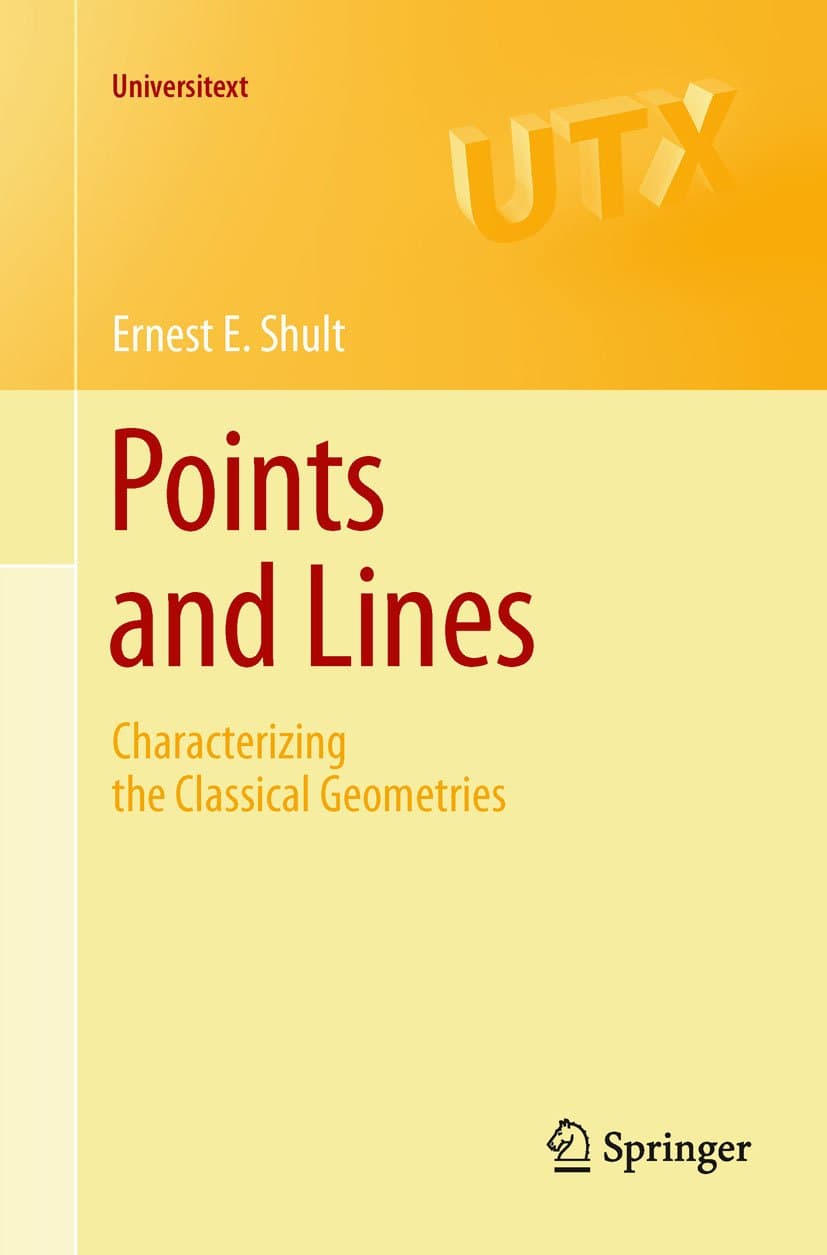 Points and Lines: Characterizing the Classical Geometries (Universitext)