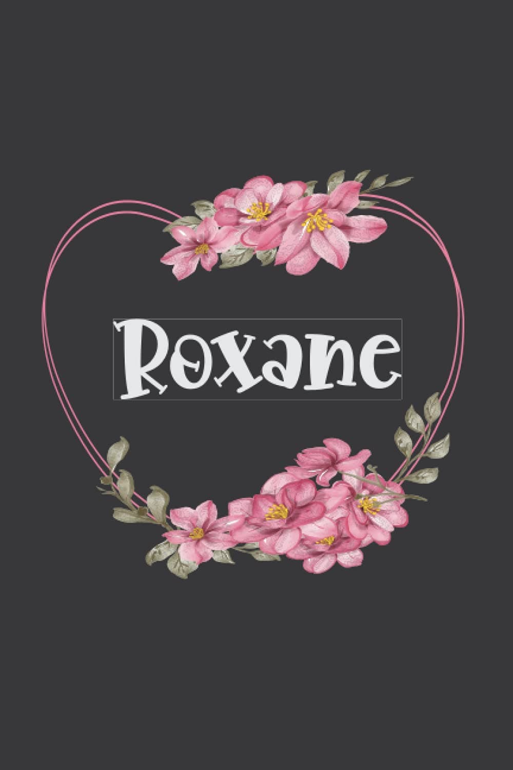 Roxane: Carnet de notes pour Roxane | Prénom personnalisé, Cadeau d'anniversaire ,noël , Valentin, action de grâces pour femme, maman, , copine, sœur, ... pages lignée, moyen Format 15.24 x 22.86 cm