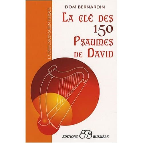 La Cle des 150 Psaumes de David (French Edition) Paperback – January 1, 2007