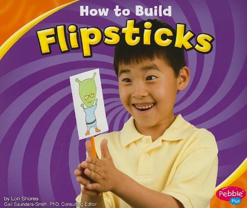 How to Build Flipsticks (Hands-On Science Fun) Paperback – February 1, 2011