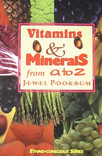 Vitamins & Minerals from A to Z (Ethno-conscious Series)
