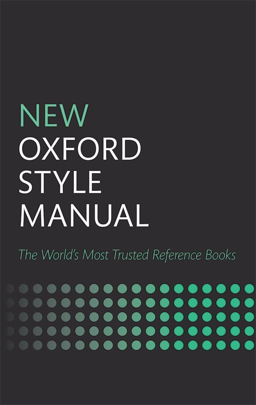 New Oxford Style Manual: The Wold´s Most Trusted Reference Books