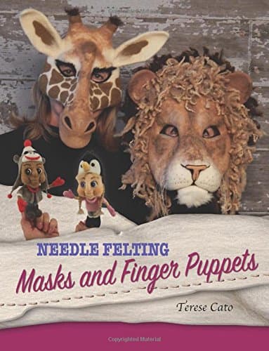 Needle Felting Masks And Finger Puppets
